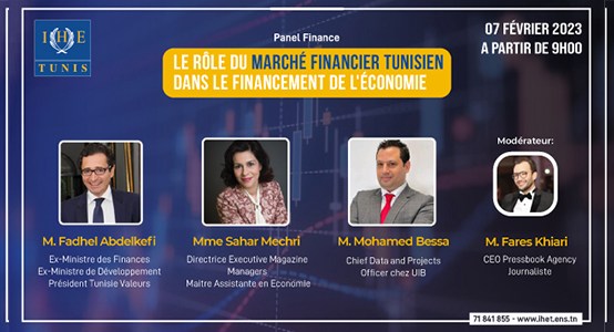 Panel « Le Rôle du Marché Financier Tunisien dans le Financement de l'Économie »