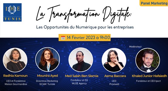 Panel Marketing: La Transformation Digitale: Les Opportunités du Numérique pour les Entreprises